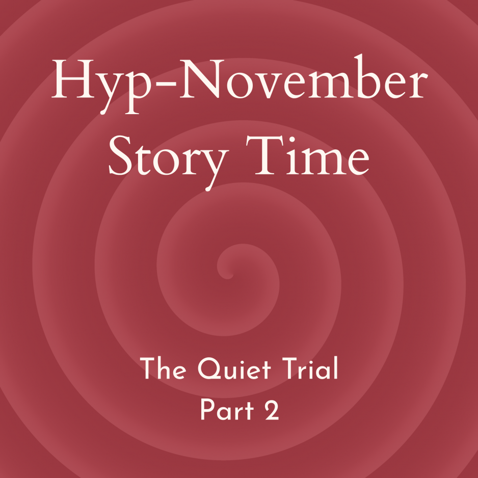 The Quiet Trial – Part 2